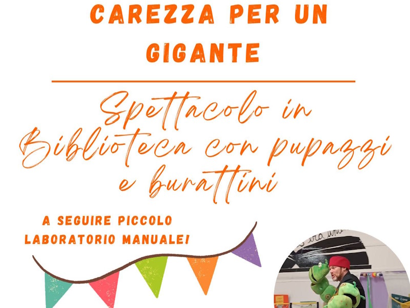 Carezza per un gigante: spettacolo con pupazzi e burattini ad Arsago Seprio
