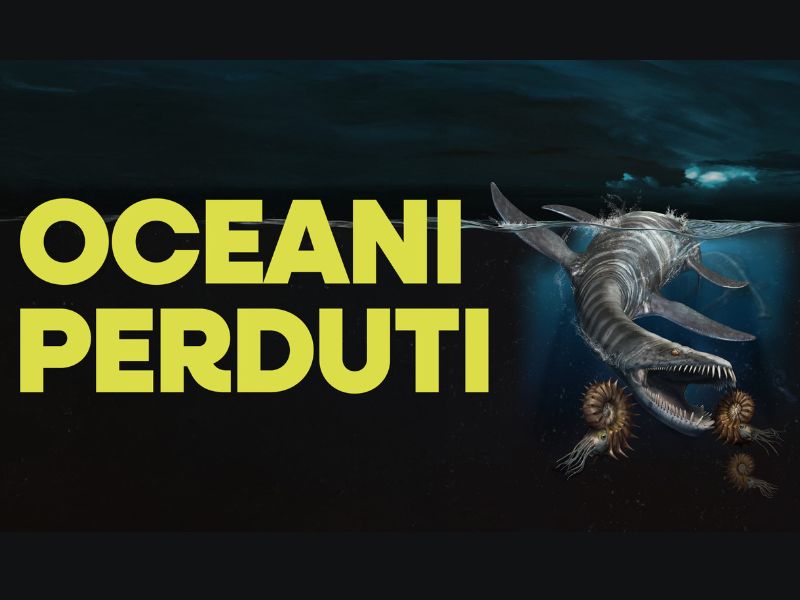 Mostra Oceani Perduti. Giganti marini al tempo dei dinosauri