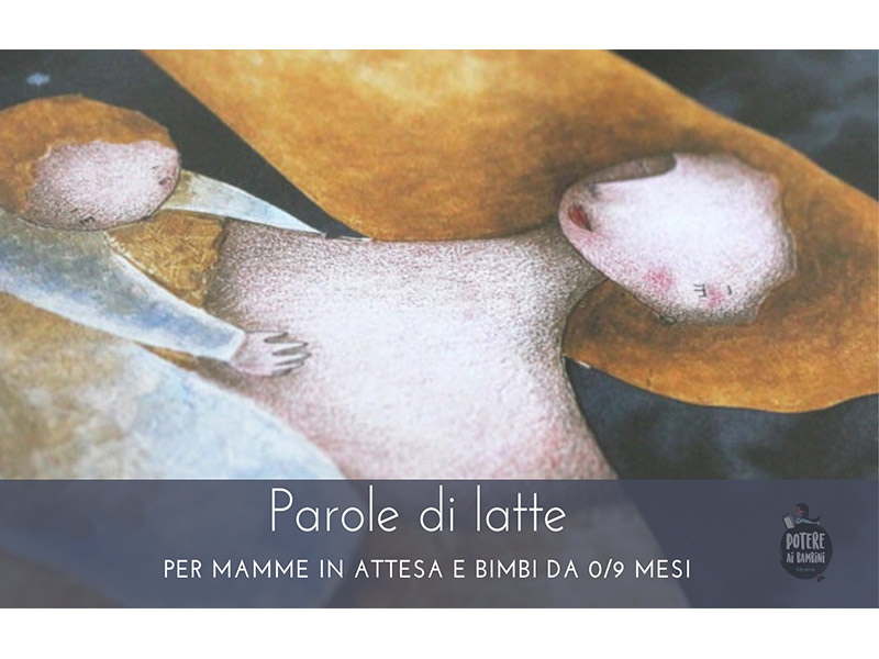  Parole di latte: letture per mamme in attesa e bimbi