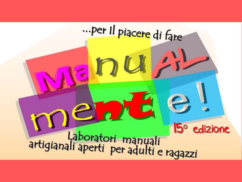 Festa Manualmente, per il piacere di fare! a somma lombardo