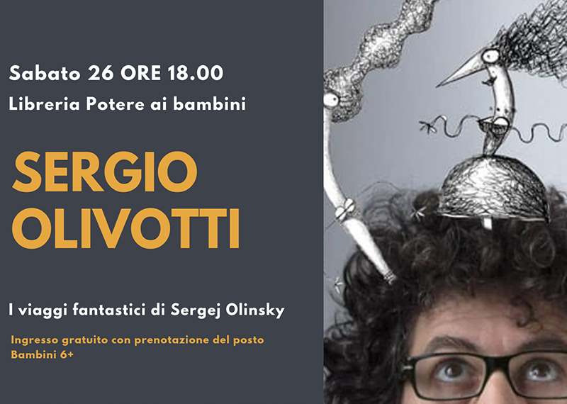 I viaggi fantastici di Sergej Olinsky a Potere ai Bambini