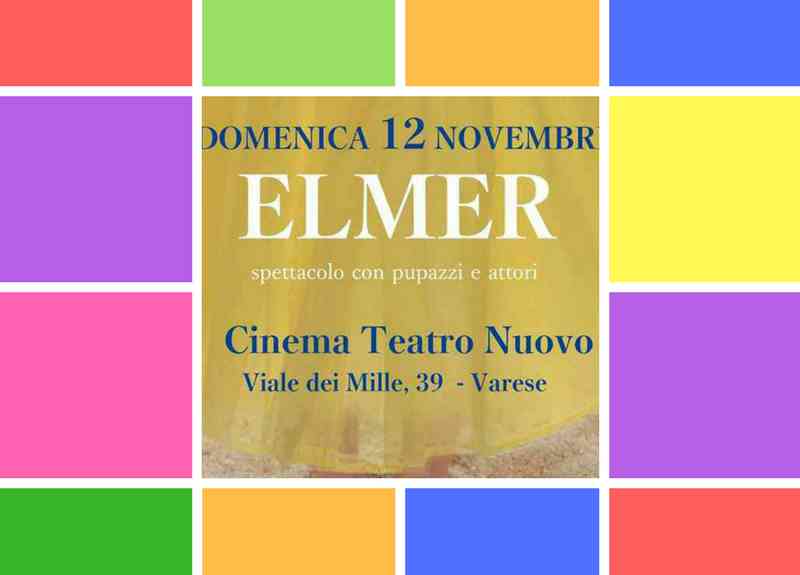 Elmer arriva a Varese, per i bambini!